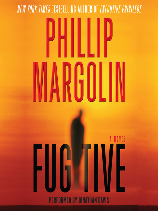 Title details for Fugitive by Phillip Margolin - Available